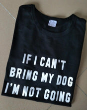 tshirt-homme-femme-if-I-cant-bring-my-dog-im-not-going-noir