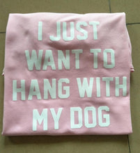 tshirt-femme-I-want-to-hang-out-with-my-dog-rose