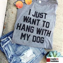t-shirt-femme-I-want-to-hang-out-with-my-dog